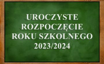 Uroczyste rozpoczęcie roku szkolnego 2023/2024