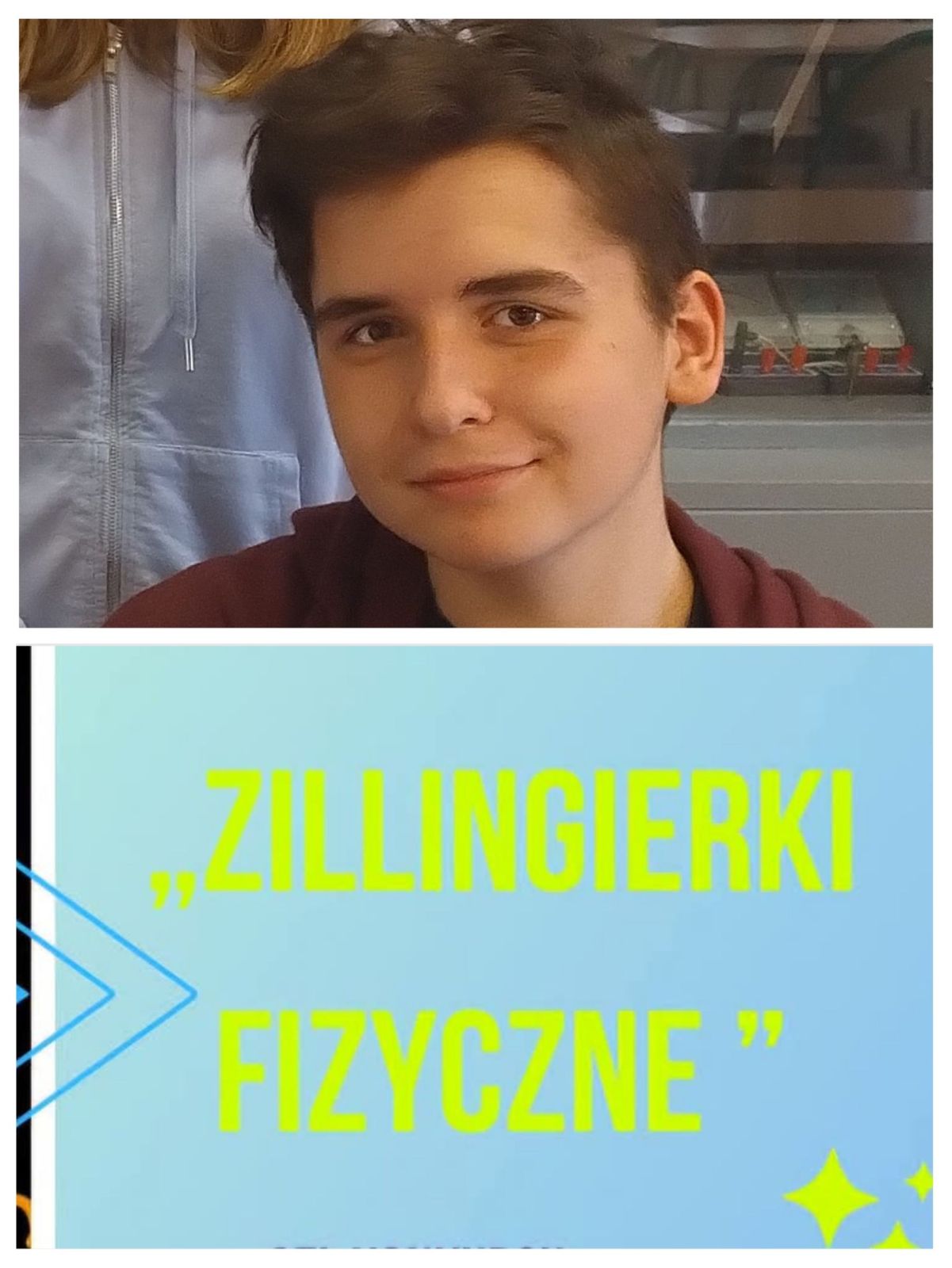 Zwycięzca Konkursu Fizycznego Zillingerki