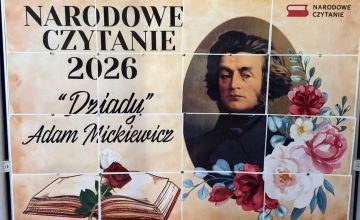 NARODOWE CZYTANIE DZIEŁA ADAMA MICKIEWICZA